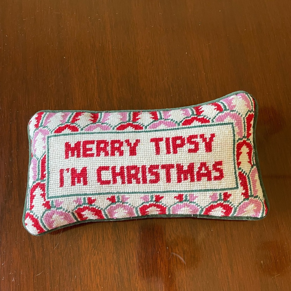 Furbish pillow “Merry Tipsy I’m Christmas”